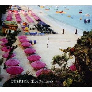 LUSRICA/Blue Pathway[FAMC-048]
