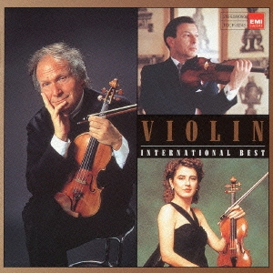 ヴァイオリン～世界に愛されるヴァイオリン名曲集