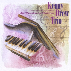 Kenny's Music Still Live On Vol.2:シェルブールの雨傘