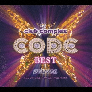CLUB COMPLEX CODE SEASON2 DJ YOSHINORI