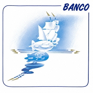 バンコ＜紙ジャケット仕様完全生産限定盤＞