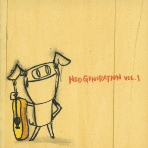 NEO GENERATION Vol.1