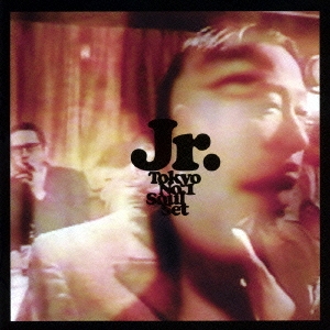 TOKYO No.1 SOUL SET/「Jr．」Standard of 90'sシリーズ＜初回生産限定盤＞