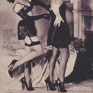 HERE COME THE YOUNG MEN