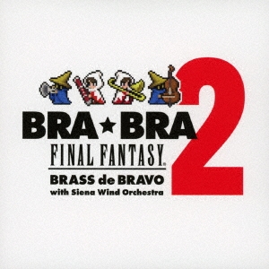 /BRABRA FINAL FANTASY Brass de Bravo 2[SQEX-10538]
