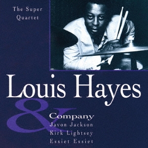 Louis Hayes &Company/ザ・スーパー・カルテット＜完全限定生産盤＞[CDSOL-46710]