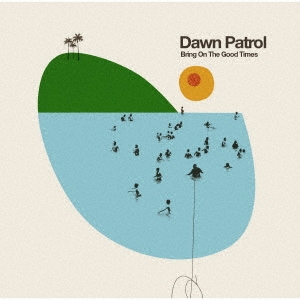 Dawn Patrol/֥󥰡󡦥åɡॺ[PCD-94100]