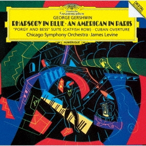 ガーシュウィン:ラプソディ・イン・ブルー パリのアメリカ人 キャットフィッシュ・ロウ、キューバ序曲