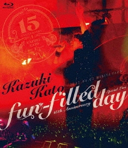 ƣ¼/Kazuki Kato 15th Anniversary Special Live fun-filled day[TEXI-99061]