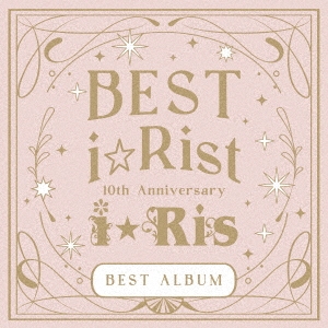 10th Anniversary BEST ALBUM ～BEST i☆Rist～ ［2CD+Blu-ray Disc+ブックレット］＜通常盤＞
