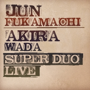 SUPER DUO Live