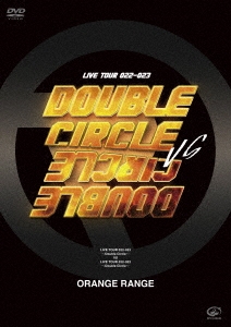 LIVE TOUR 022-023 ～Double Circle～ VS LIVE TOUR 022-023 ～Double Circle～