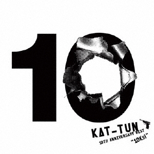 KAT-TUN/10TH ANNIVERSARY BEST 