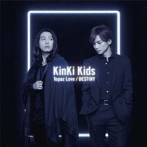 KinKi Kids/Topaz Love/DESTINY���̾��ס�[LCCN-522]