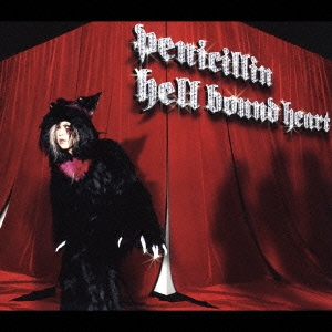 PENICILLIN/hell bound heart ［CD+DVD］＜初回生産限定盤＞