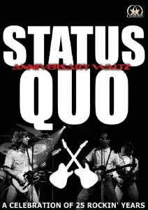 Status Quo/ステイタス・クォー/アニバーサリー・ワルツ