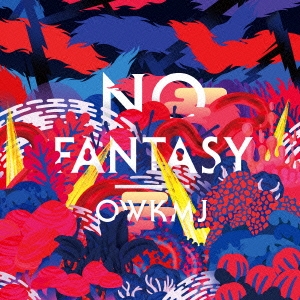 俺はこんなもんじゃない/NO FANTASY