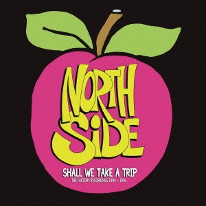 Northside/뎥ƥȥå եȥ꡼쥳ǥ󥰥 1990-1991[CDBREDDU-623]