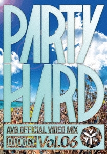 DJ OGGY/PARTY HARD VOL.6 -AV8 OFFICIAL VIDEO MIX-[OGYDV-38]
