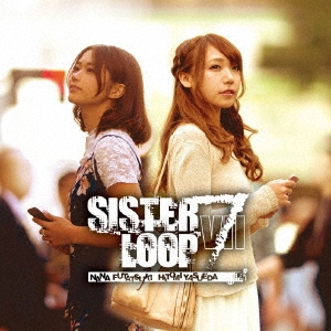 SISTER LOOPVII