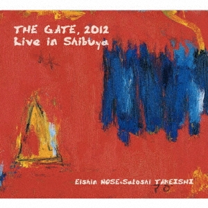 "THE GATE"2012 Live in Shibuya