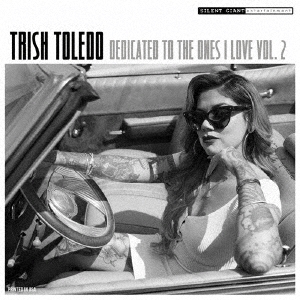 Trish Toledo/デディケイテッド・トゥ・ジ・ワンズ・アイ・ラヴ Vol.2[BG-5224]