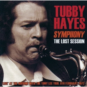 Tubby Hayes/եˡȡå1972㴰ס[CDSOL-45807]