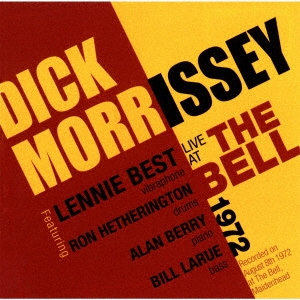 Dick Morrissey/饤åȡ٥ 1972㴰ס[CDSOL-45817]