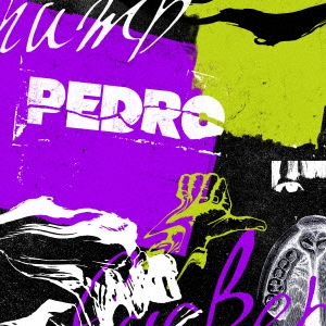 PEDRO/THUMB SUCKER ［2CD+Blu-ray Disc+フォトブック］＜初回生産限定盤＞