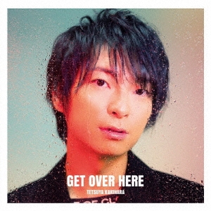 GET OVER HERE＜通常盤＞