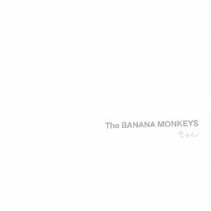 THE BANANA MONKEYS/[BANAMON003]