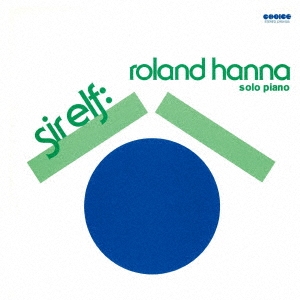 Roland Hanna/䤵Τä +3㴰/̾ס[CDSOL-46803]
