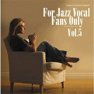 Solveig Slettahjell/寺島靖国プレゼンツ For Jazz Vocal Fans Only Vol.5