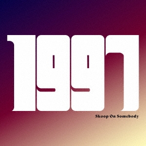 Skoop On Somebody/1997 ［CD+2Blu-ray Disc+Photobook+バンダナ］＜完全生産限定盤＞