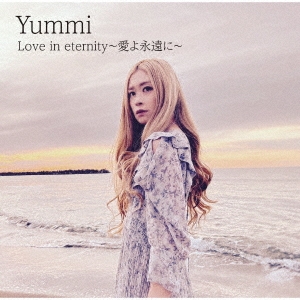 Yummi/Love in eternityʱˡ[ANCD-0002]