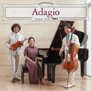 NH&K TRIO/Adagio CD+DVDϡס[HUCD-10317B]