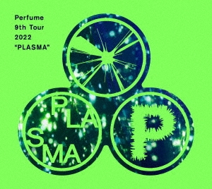 Perfume 9th Tour 2022 "PLASMA" ［3DVD+フォトブックレット+着せ替えジャケット］＜初回限定盤＞