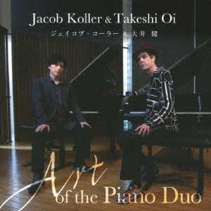 Jacob Koller/Art of the Piano Duo[JIMS-1024]