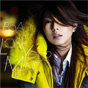 LOSE YOUR MIND feat.Yutaka Furukawa from DOPING PANDA  ［CD+DVD］