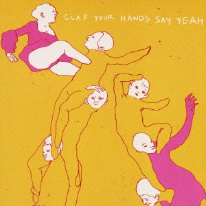 クラップ・ユア・ハンズ・セイ・ヤー