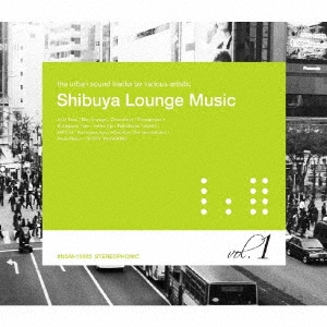 Shibuya Lounge Music