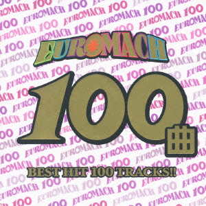 スーパーユーロビート・プレゼンツ・ベスト・オブ・ユーロマッハ100