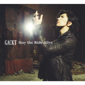 Stay the Ride Alive ［CD+2DVD］＜初回生産限定盤＞