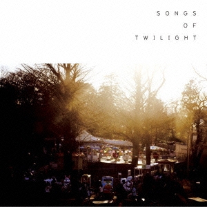 songs of twilight