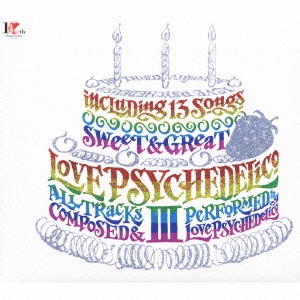 LOVE PSYCHEDELICO III＜初回生産限定盤＞