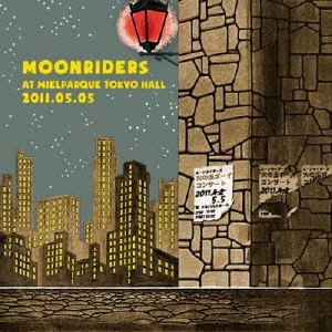 moonriders LIVE at MIELPARQUE TOKYO HALL 2011.05.05 火の玉ボーイ コンサート