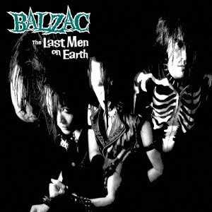 BALZAC/The Last Men on Earth