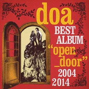 doa BEST ALBUM "open_door" 2004-2014 ［2CD+DVD］＜初回限定盤＞