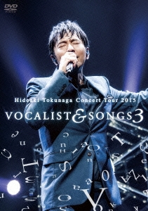 Concert Tour 2015 VOCALIST & SONGS 3
