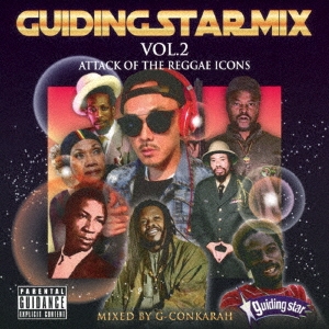 GUIDING STAR MIX VOL.2 ATTACK OF THE REGGAE ICONS
